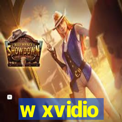 w xvidio